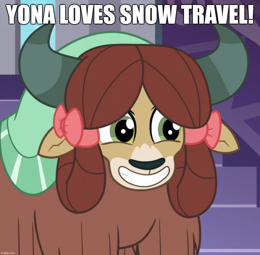 YONA LOVES SNOW TRAVEL! | made w/ Imgflip meme maker
