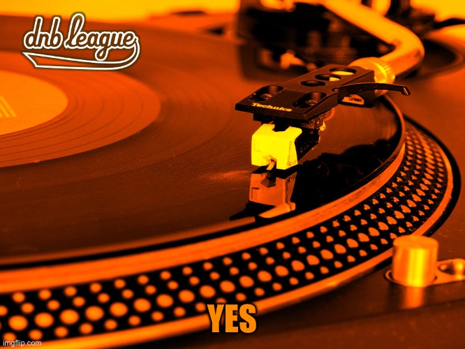 turntables | YES | image tagged in turntables | made w/ Imgflip meme maker