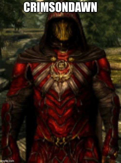 CRIMSONDAWN | made w/ Imgflip meme maker