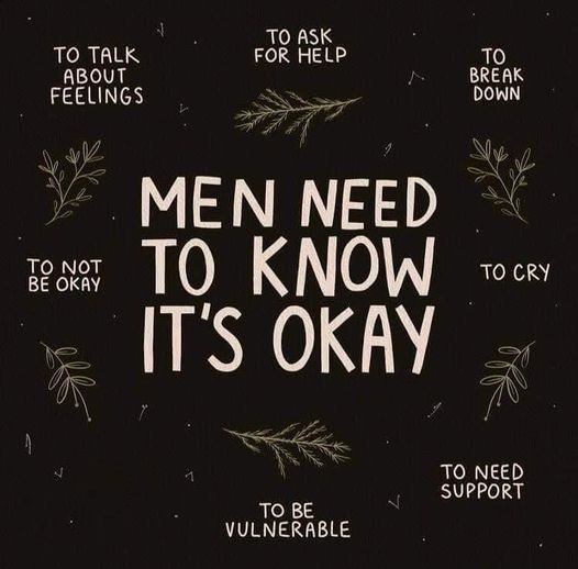 MEN NEED TO KNOW IT'S OKAY TO... Blank Meme Template