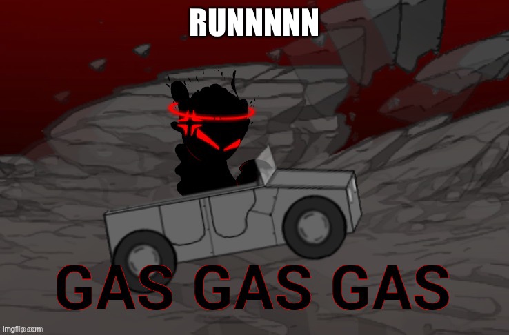 Auditor Gas Gas Gas | RUNNNNN | image tagged in auditor gas gas gas | made w/ Imgflip meme maker