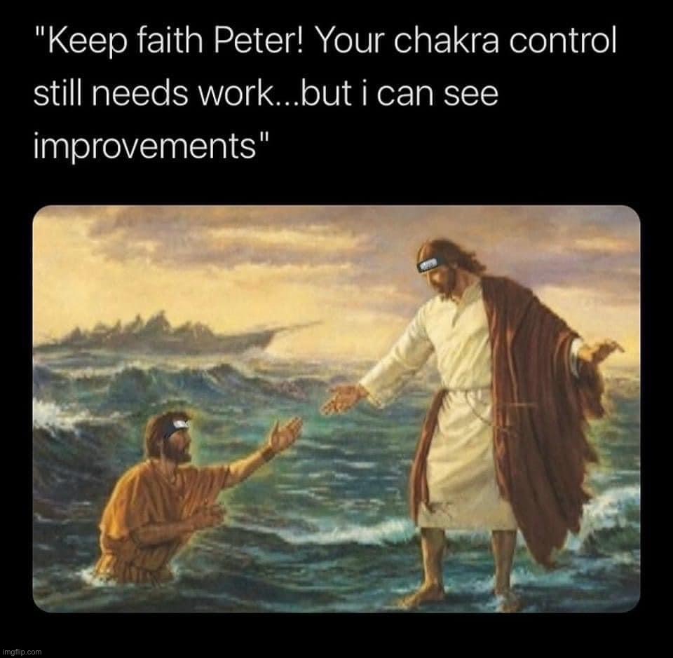 Jesus Peter chakra control | image tagged in jesus peter chakra control | made w/ Imgflip meme maker