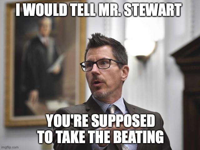 LeBron's World | I WOULD TELL MR. STEWART; YOU'RE SUPPOSED TO TAKE THE BEATING | image tagged in thomas binger,lebron james | made w/ Imgflip meme maker