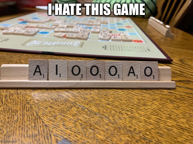 Why | I HATE THIS GAME | image tagged in scramble | made w/ Imgflip meme maker