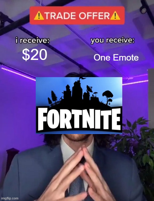 Trade Offer | $20; One Emote | image tagged in trade offer | made w/ Imgflip meme maker