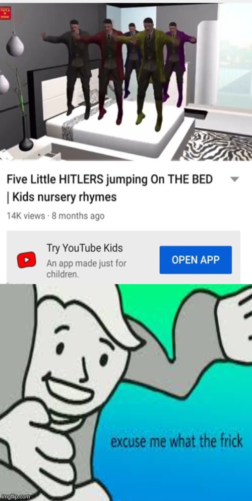 WHY IS THIS FOR KIDS | image tagged in five little hilters,xd,why tho,lmfao | made w/ Imgflip meme maker