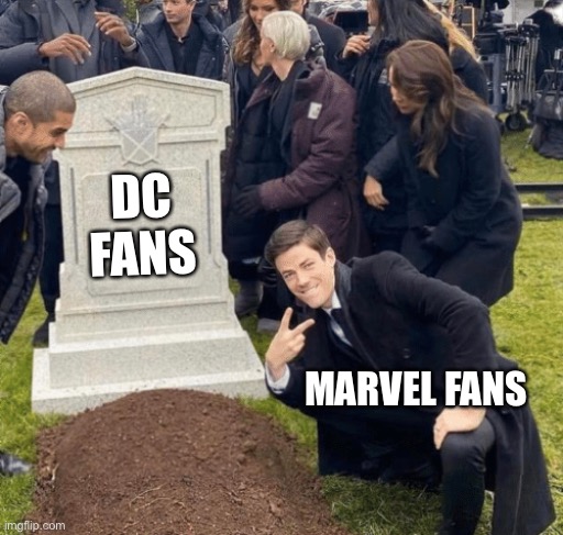 Grant Gustin over grave | DC FANS; MARVEL FANS | image tagged in grant gustin over grave | made w/ Imgflip meme maker