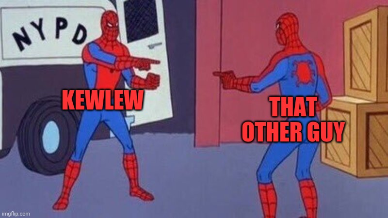 spiderman pointing at spiderman | KEWLEW THAT OTHER GUY | image tagged in spiderman pointing at spiderman | made w/ Imgflip meme maker