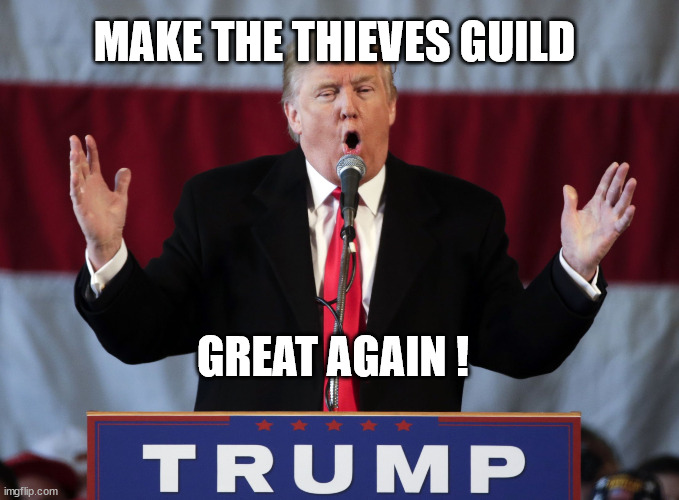 Yeah, no I'll pass | MAKE THE THIEVES GUILD; GREAT AGAIN ! | image tagged in make america great again | made w/ Imgflip meme maker