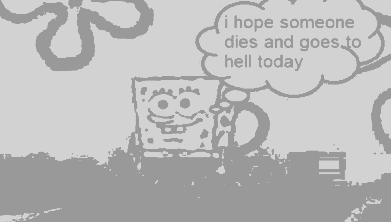 i hope someone dies and goes to hell today Blank Meme Template