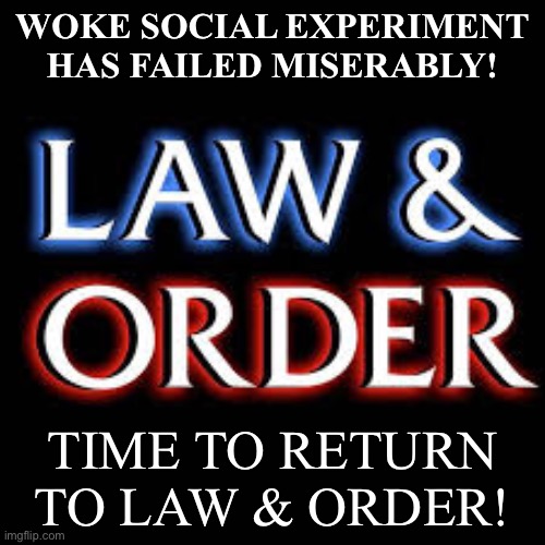 Will Waukesha Christmas Parade MASSACRE be The Tipping Point? | WOKE SOCIAL EXPERIMENT HAS FAILED MISERABLY! TIME TO RETURN TO LAW & ORDER! | image tagged in political meme,waukesha parade massacre,woke politics,law and order,criminals are running our government | made w/ Imgflip meme maker