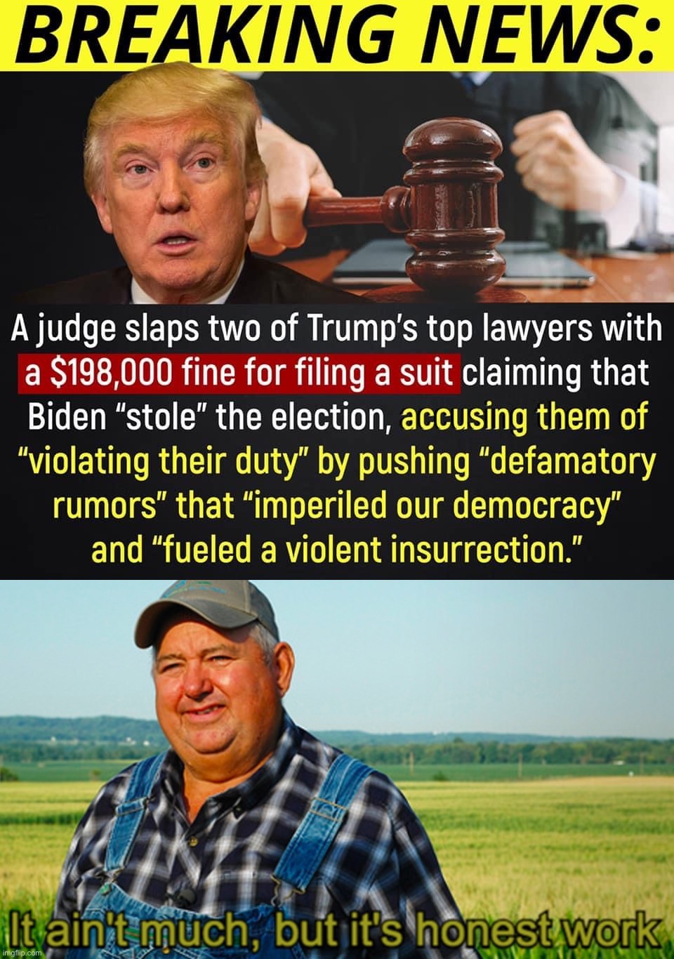 Perhaps disbarment and jail time would have been better, but oh well, we’ll take it | image tagged in judge fines trump lawyers,it ain't much but it's honest work,election 2020,2020 elections,trump,lawyers | made w/ Imgflip meme maker