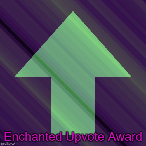 Presenting... Awards! By SiteDirectorDrBright | image tagged in enchanted upvote | made w/ Imgflip meme maker