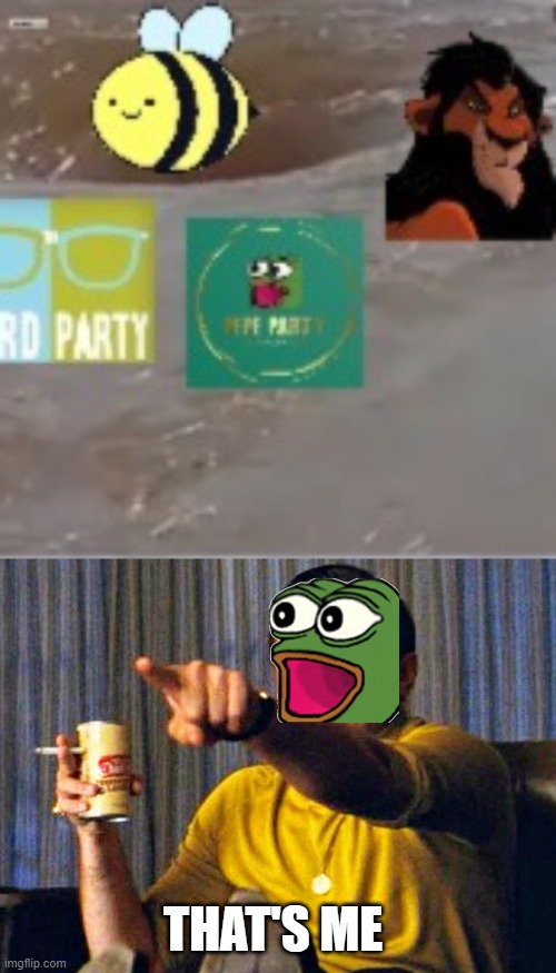 THAT'S ME | image tagged in leonardo dicaprio pointing at tv | made w/ Imgflip meme maker