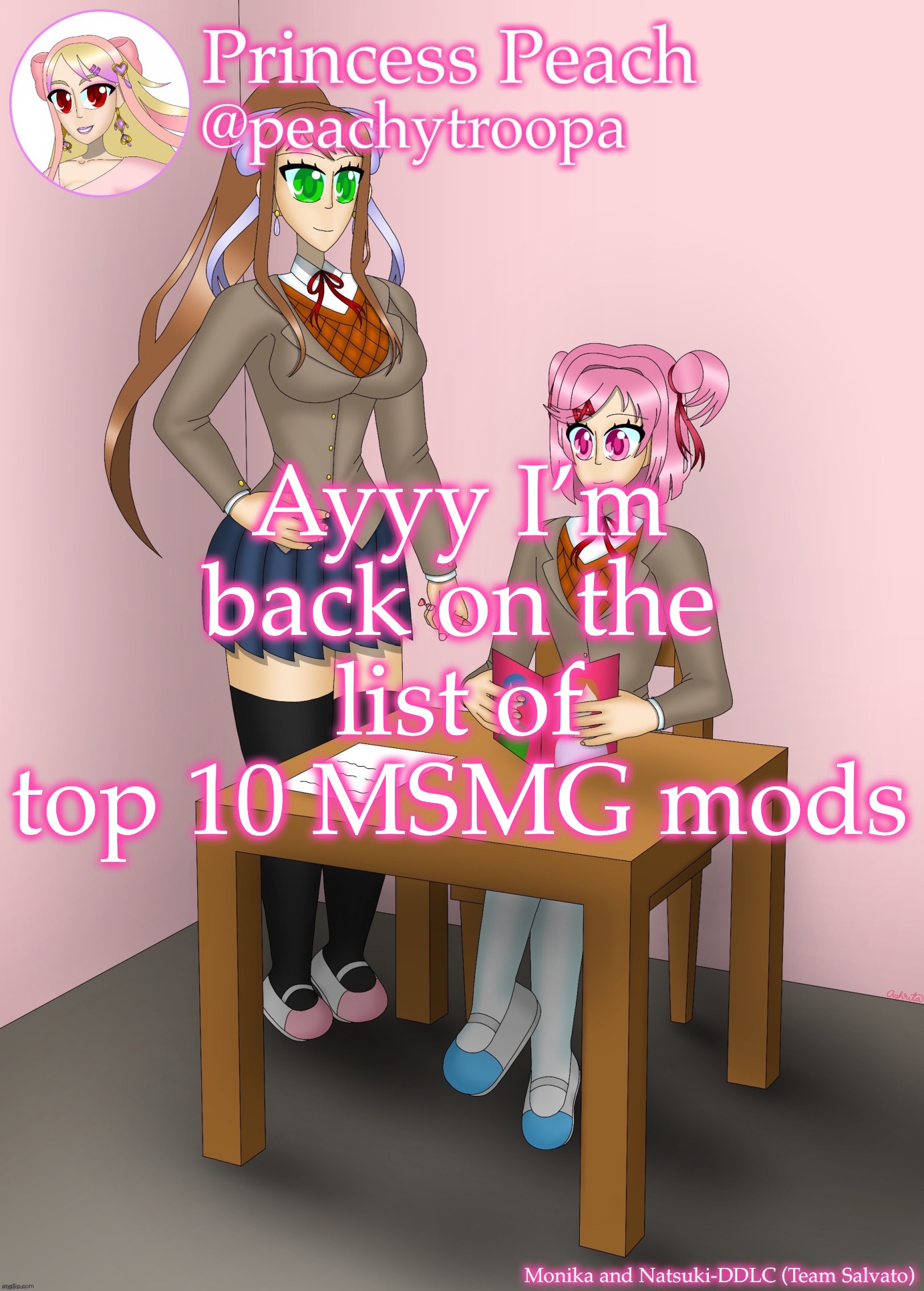 Monika and Natsuki | Ayyy I’m back on the list of top 10 MSMG mods | image tagged in monika and natsuki | made w/ Imgflip meme maker