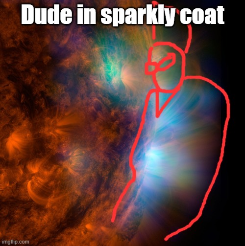 Dude in sparkly coat | made w/ Imgflip meme maker