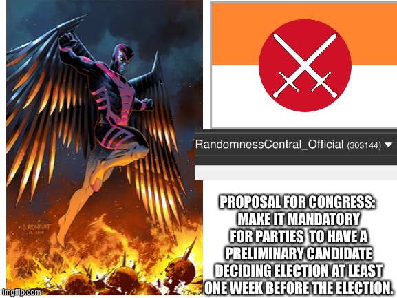 RandomnessCentral announcement temp | PROPOSAL FOR CONGRESS: 
MAKE IT MANDATORY FOR PARTIES  TO HAVE A PRELIMINARY CANDIDATE DECIDING ELECTION AT LEAST ONE WEEK BEFORE THE ELECTION. | image tagged in randomnesscentral announcement temp | made w/ Imgflip meme maker