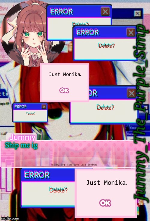 Bored | Ship me ig | image tagged in jummy's monika temp | made w/ Imgflip meme maker