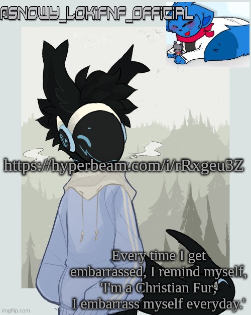 Snowy_LokiFNF_Official Moose Template | https://hyperbeam.com/i/rRxgeu3Z | image tagged in snowy_lokifnf_official moose template | made w/ Imgflip meme maker