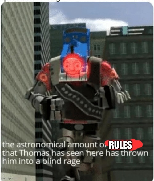And no one even follows them | RULES | image tagged in the astronomical amount of bullshit that thomas has seen here | made w/ Imgflip meme maker
