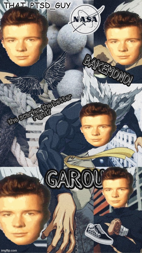ptsd guy garou announcemet or any other shit temp | image tagged in lol ptsd guy garou temp | made w/ Imgflip meme maker