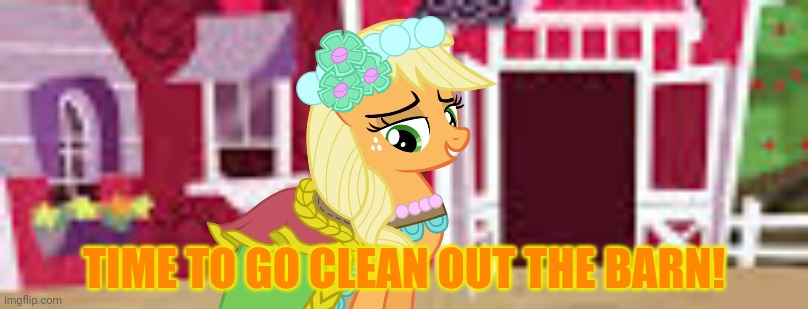 TIME TO GO CLEAN OUT THE BARN! | made w/ Imgflip meme maker