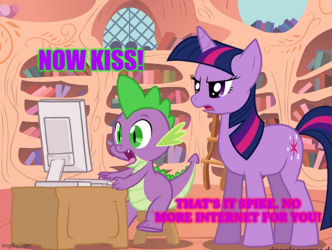 Spike discovers the interwebz | NOW KISS! THAT'S IT SPIKE. NO MORE INTERNET FOR YOU! | image tagged in spike,mlp,twilight,internet | made w/ Imgflip meme maker