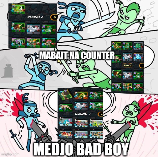 Me vs You vs Them | MABAIT NA COUNTER; MEDJO BAD BOY | image tagged in me vs you vs them | made w/ Imgflip meme maker