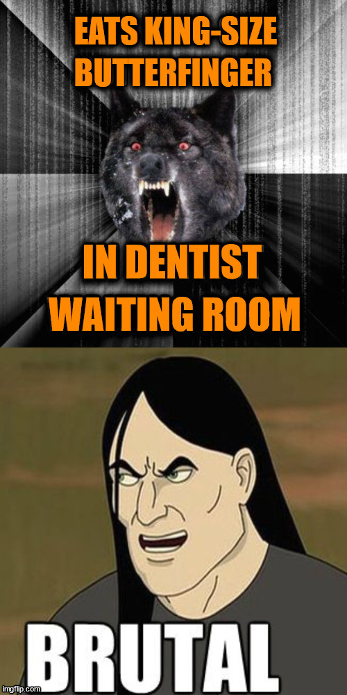 image tagged in dentist | made w/ Imgflip meme maker