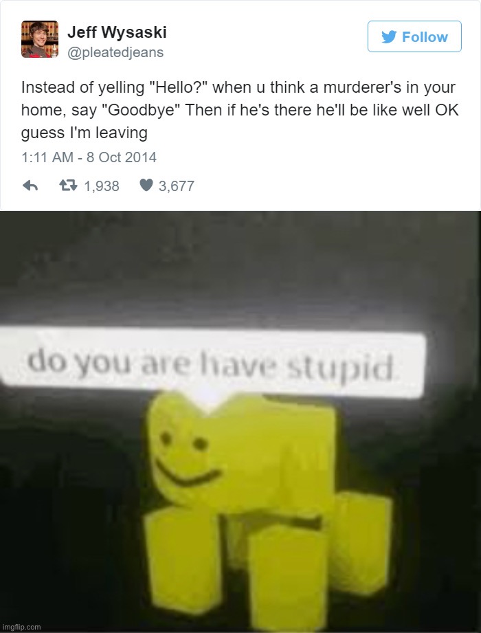 That’s so stupid :’) | image tagged in do you are have stupid,memes,funny,tweets,twitter,lmao | made w/ Imgflip meme maker