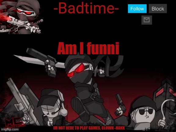 Trend | Am I funni | image tagged in madness announcement | made w/ Imgflip meme maker