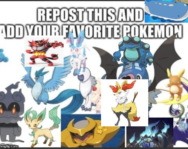 I added the Braixen :) | image tagged in pokemon | made w/ Imgflip meme maker