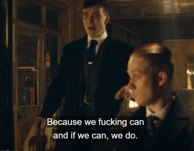 High Quality Because we fucking can and if we can, we do Blank Meme Template