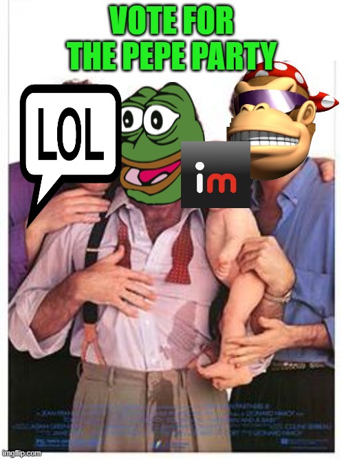 vote for us | VOTE FOR THE PEPE PARTY | image tagged in vote,pepe the frog | made w/ Imgflip meme maker