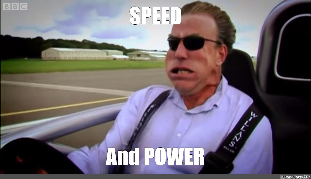 Speed and power Blank Meme Template