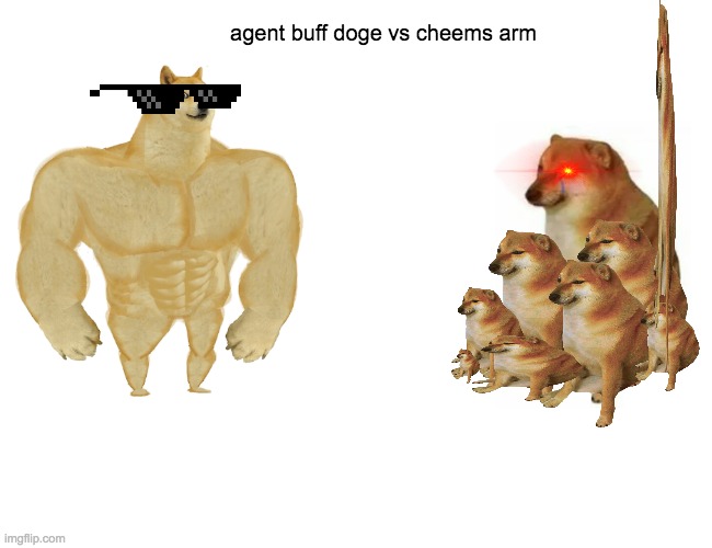 Buff doge vs Cheems army | agent buff doge vs cheems arm | image tagged in memes,buff doge vs cheems | made w/ Imgflip meme maker