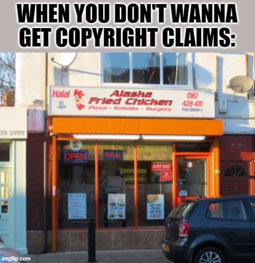 WHEN YOU DON'T WANNA GET COPYRIGHT CLAIMS: | image tagged in jds | made w/ Imgflip meme maker
