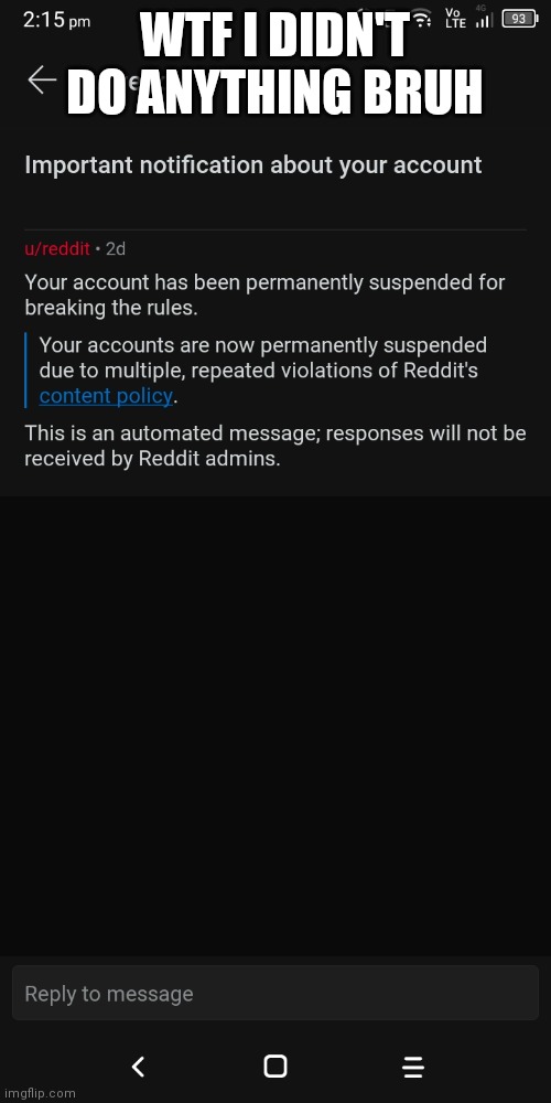 wtf reddit | WTF I DIDN'T DO ANYTHING BRUH | made w/ Imgflip meme maker