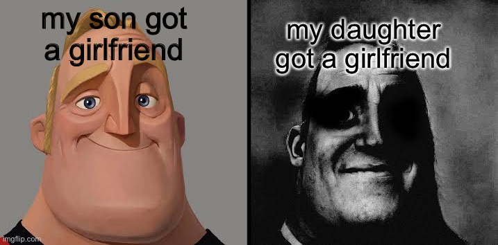 y u r i | my son got a girlfriend; my daughter got a girlfriend | image tagged in dark traumatized mr incredible | made w/ Imgflip meme maker