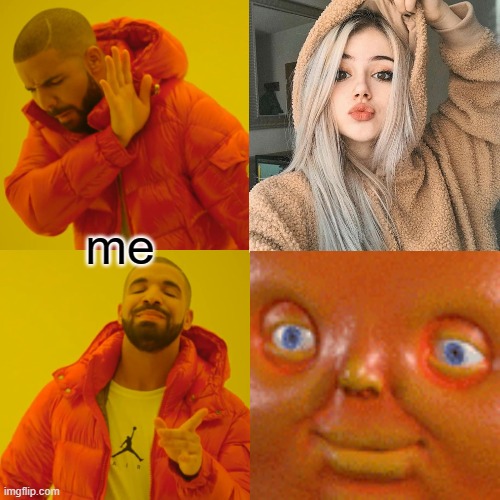 hi | me | image tagged in funny | made w/ Imgflip meme maker