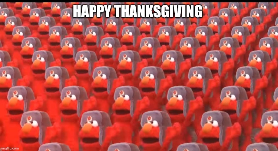 Watching the parade | HAPPY THANKSGIVING | image tagged in communist elmo | made w/ Imgflip meme maker