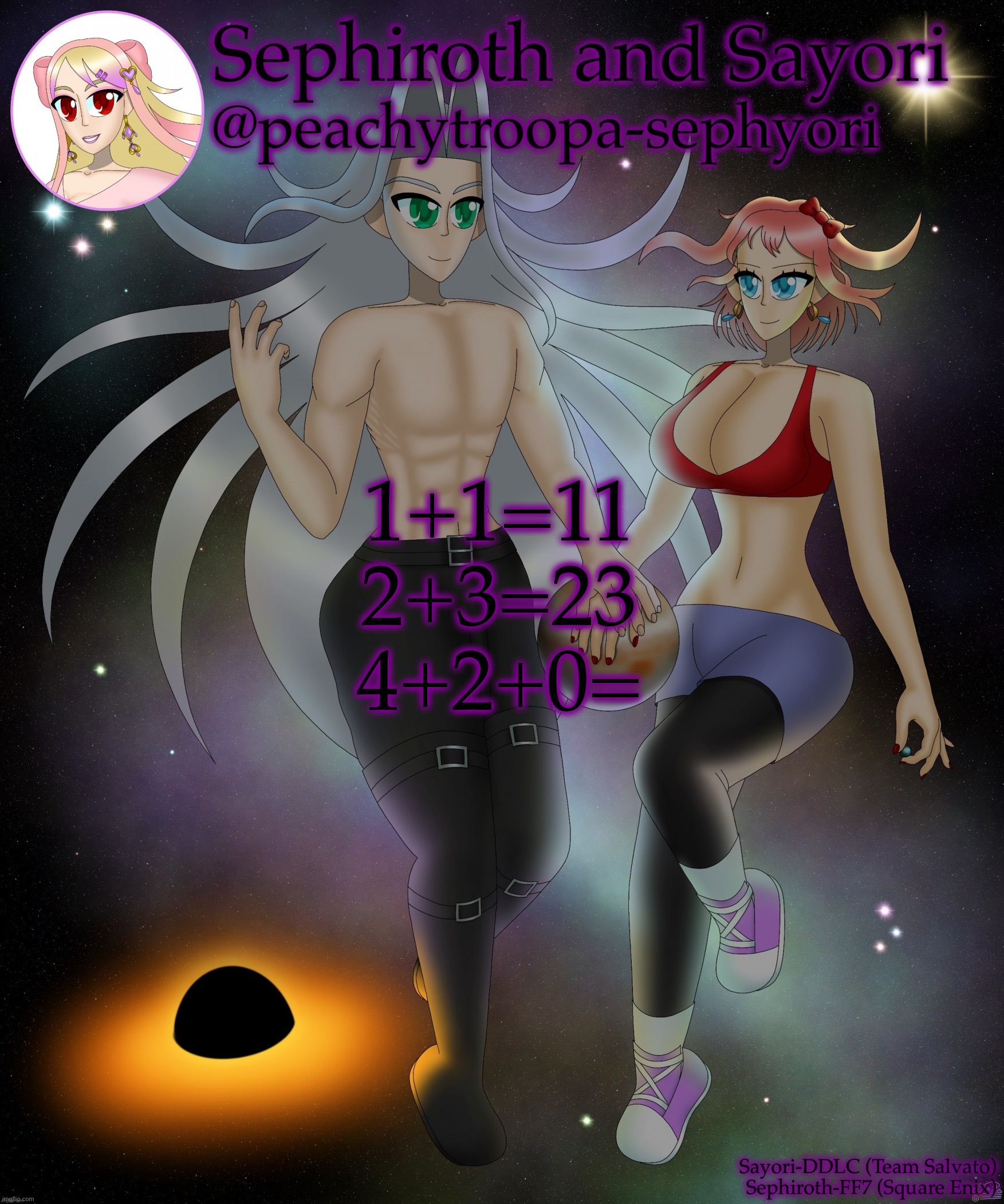 Sayori and Sephiroth | 1+1=11
2+3=23
4+2+0= | image tagged in sayori and sephiroth | made w/ Imgflip meme maker