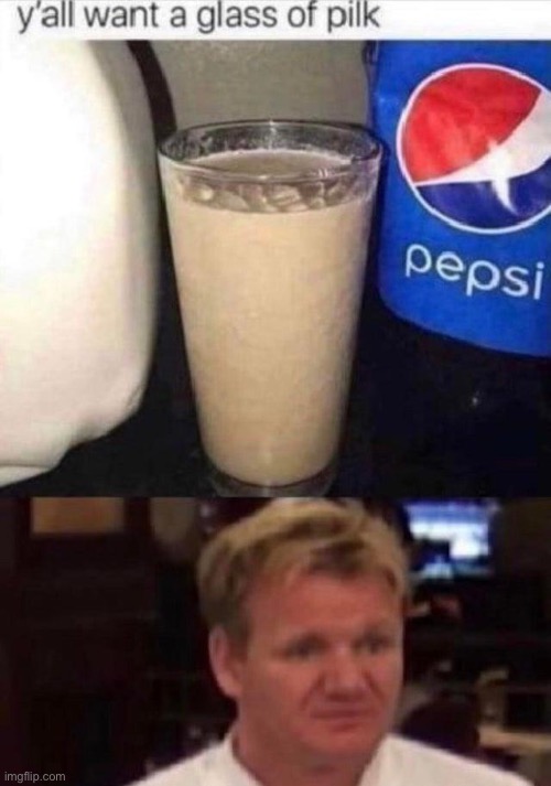 Umm... no thank you. | image tagged in pepsi,milk,pilk,personally i want to try this | made w/ Imgflip meme maker