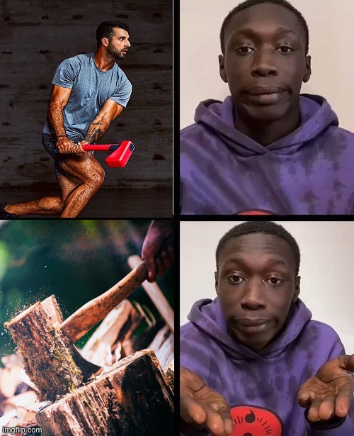 Starting at $99.99, you can get the experience of chopping firewood without getting any firewood | image tagged in khaby lame meme | made w/ Imgflip meme maker