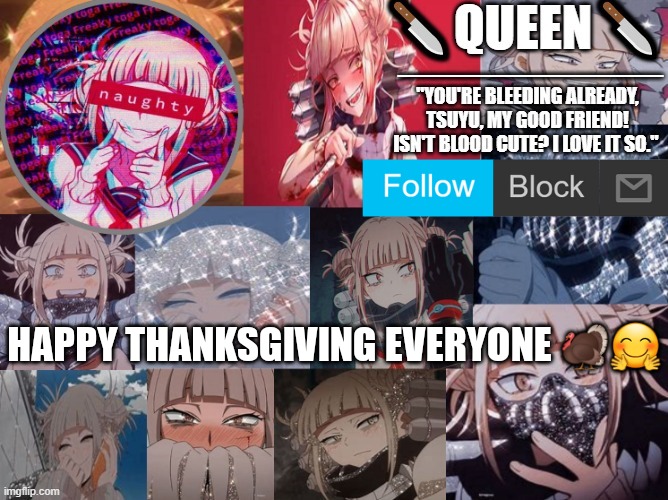 :3 | HAPPY THANKSGIVING EVERYONE 🦃🤗 | image tagged in toga temp- | made w/ Imgflip meme maker