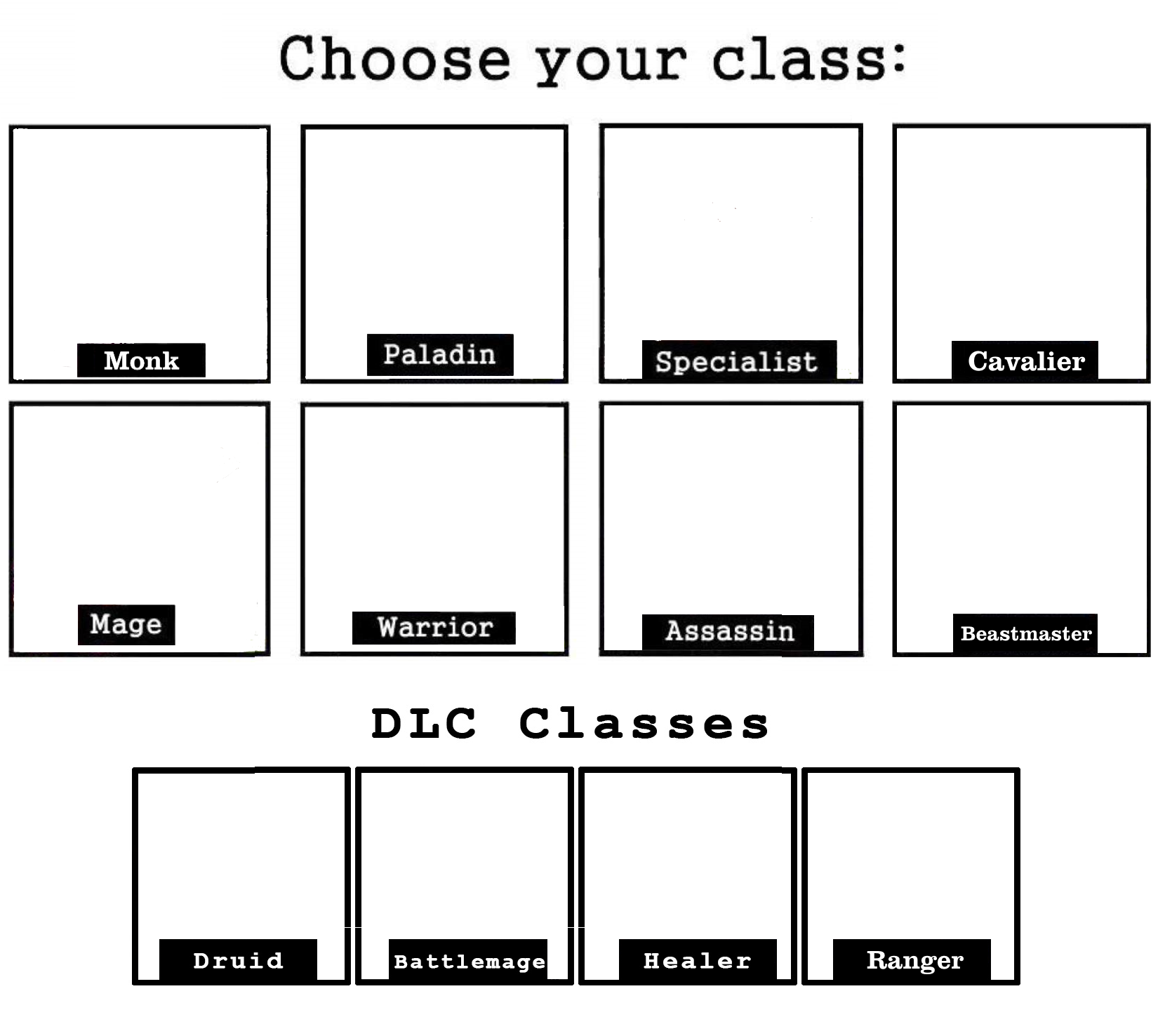 Extended Choose Your Class Blank Meme Template