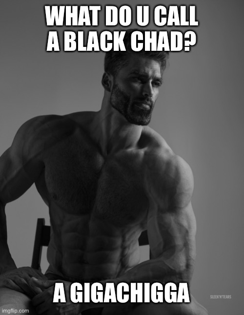 Black Chad Memes - Imgflip