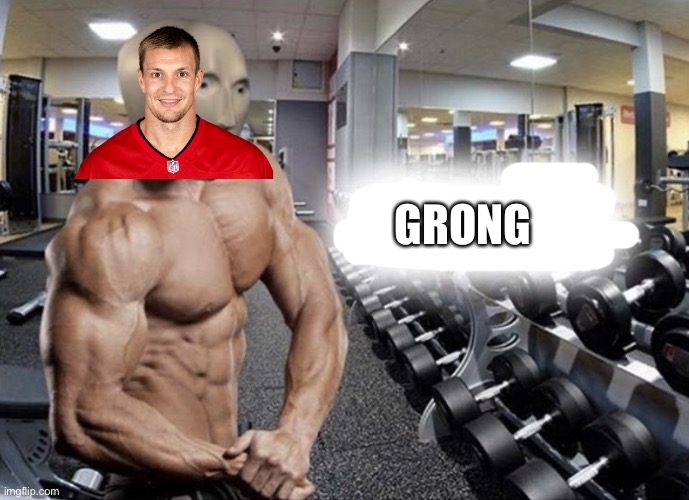 Literally 1% of people will get this but it’s worth it | GRONG | image tagged in meme man stronk | made w/ Imgflip meme maker