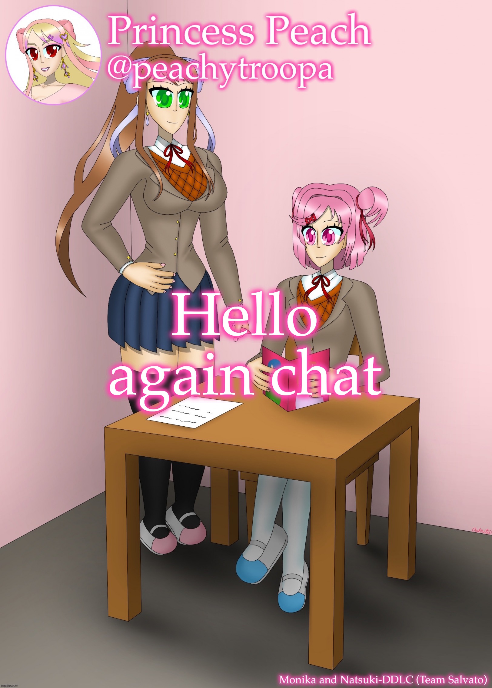 Monika and Natsuki | Hello again chat | image tagged in monika and natsuki | made w/ Imgflip meme maker
