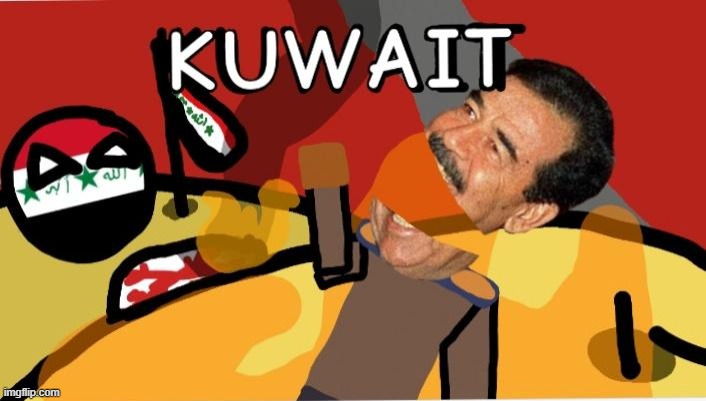 kuwait | image tagged in kuwait | made w/ Imgflip meme maker